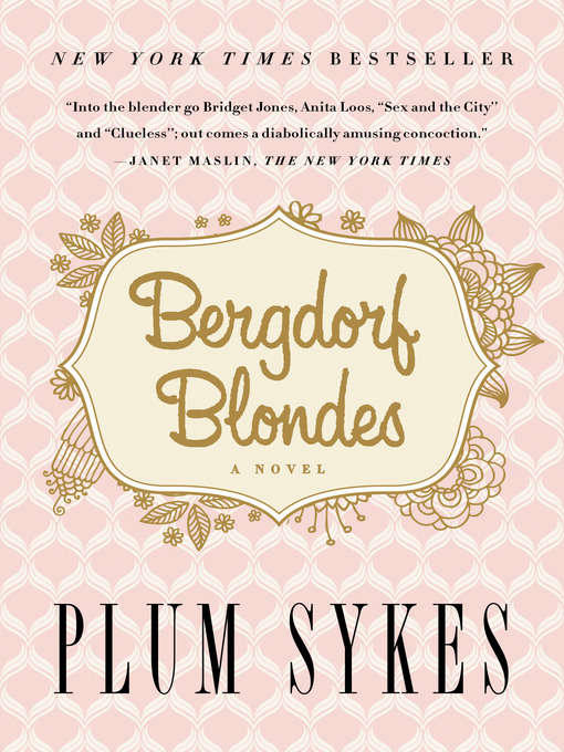 Title details for Bergdorf Blondes by Plum Sykes - Wait list
